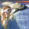 Review of Mahler Songs from Des Knaben Wunderhorn