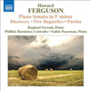 Review of Ferguson, H Piano Sonata; Discovery; (5) Bagatelles