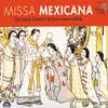 Review of Missa Mexicana