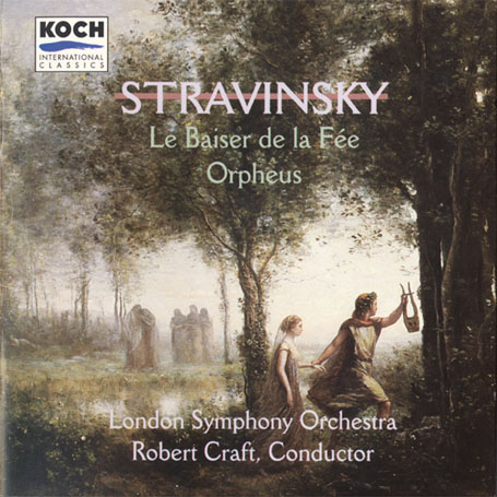 Review of Stravinsky Le Baiser de la fée; Orpheus