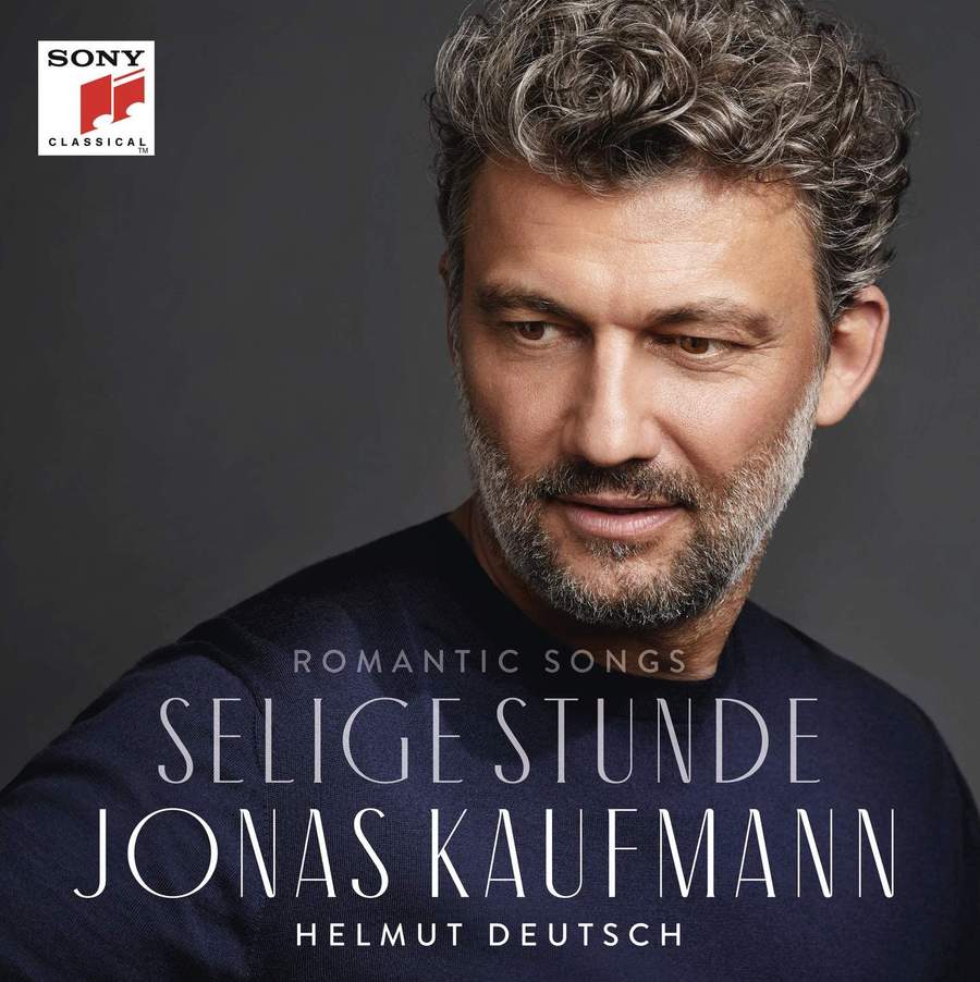 Review of Jonas Kaufmann: Selige Stunde - Romantic Songs