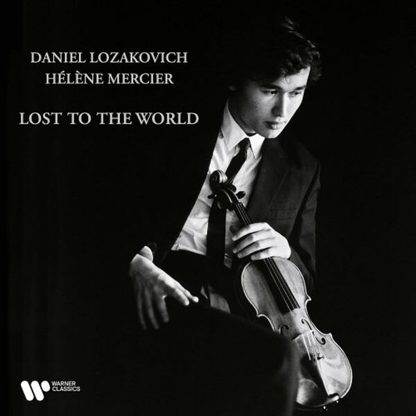 Daniel Lozakovich: Lost to the World - Gramophone