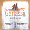 Review of Ganassi - Io amai sempre