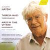 Review of Haydn Theresienmesse; Paukenmesse