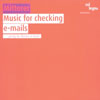 Review of Mitterer, W Music for checking e-mails