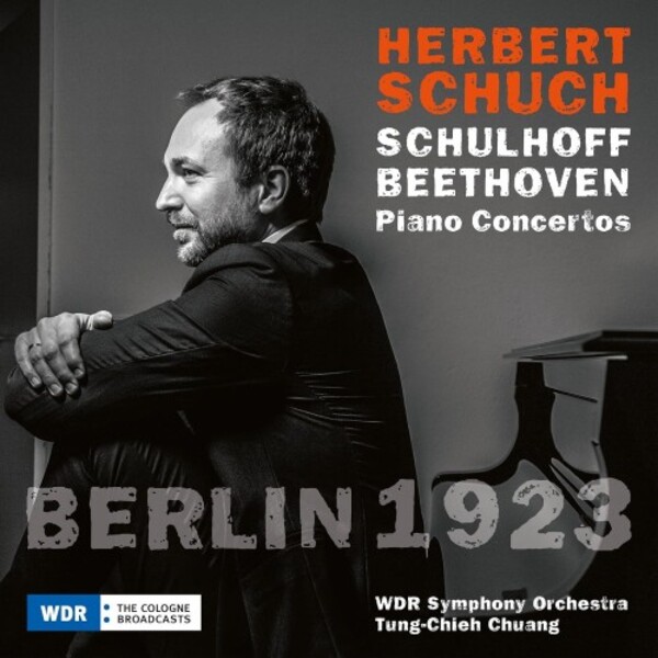 Review of BERLIN 1923 - Beethoven & Schulhoff: Piano Concertos (Herbert Schuch)