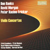 Review of Banks; Fricker; Morgan Violin Concertos