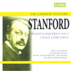 Review of Stanford Cello Concerto; Piano Concerto No 3