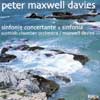 Review of Maxwell Davies Sinfonia; Sinfonia Concertante