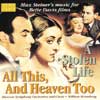 Review of Steiner All This, and Heaven Too; A Stolen Life OST