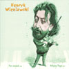 Review of Wieniawski Works for Violin and Piano