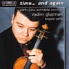 Review of Vadim Gluzman - Time...and again