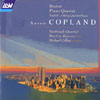 Review of Copland Sextet; Piano Quartet