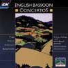 Review of English Bassoon Concertos