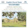 Review of Stanford:Choral and Organ Works