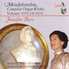 Review of Mendelssohn Complete Organ Works, Vol 5