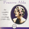 Review of Frances Alda - The Complete Victor Recordings, Vol 1