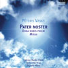 Review of Vasks Pater Noster; Dona nobis pacem; Missa