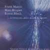 Review of Bloch/Briquet/Martin Piano Quintets