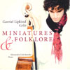 Review of Gavriel Lipkind - Miniatures & Folklore