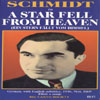 Review of Schmidt in A Star Fell From Heaven