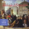 Review of Rossini Adelaide di Borgogna