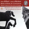 Review of Willaert; Jachet de Mantoue Mass and Motets