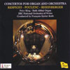 Review of Poulenc; Respighi; Rheinberger Organ Concertos