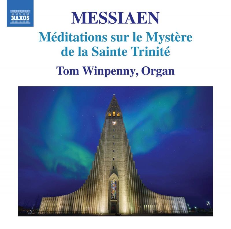 Review of MESSIAEN Méditations sur le mystère de la Sainte Trinité (Winpenny)