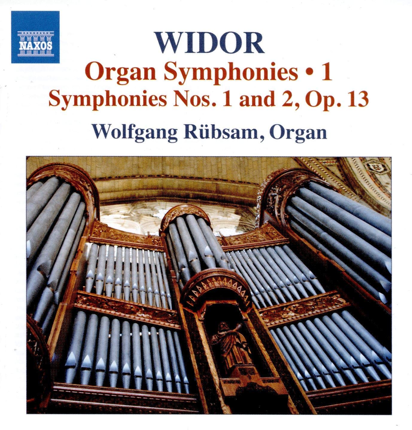 Review of WIDOR Organ Symphonies Vol 1 – Nos 1 & 2 (Wolfgang Rübsam)