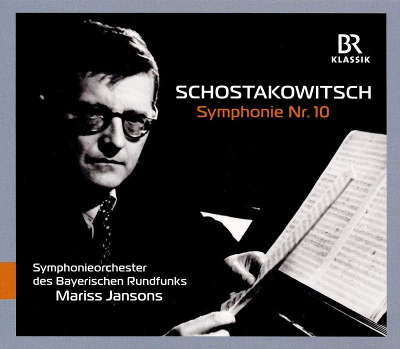 Review of SHOSTAKOVICH Symphony No 10 (Jansons)