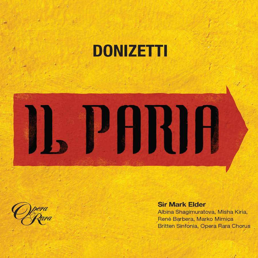 Review of DONIZETTI Il Paria (Elder)