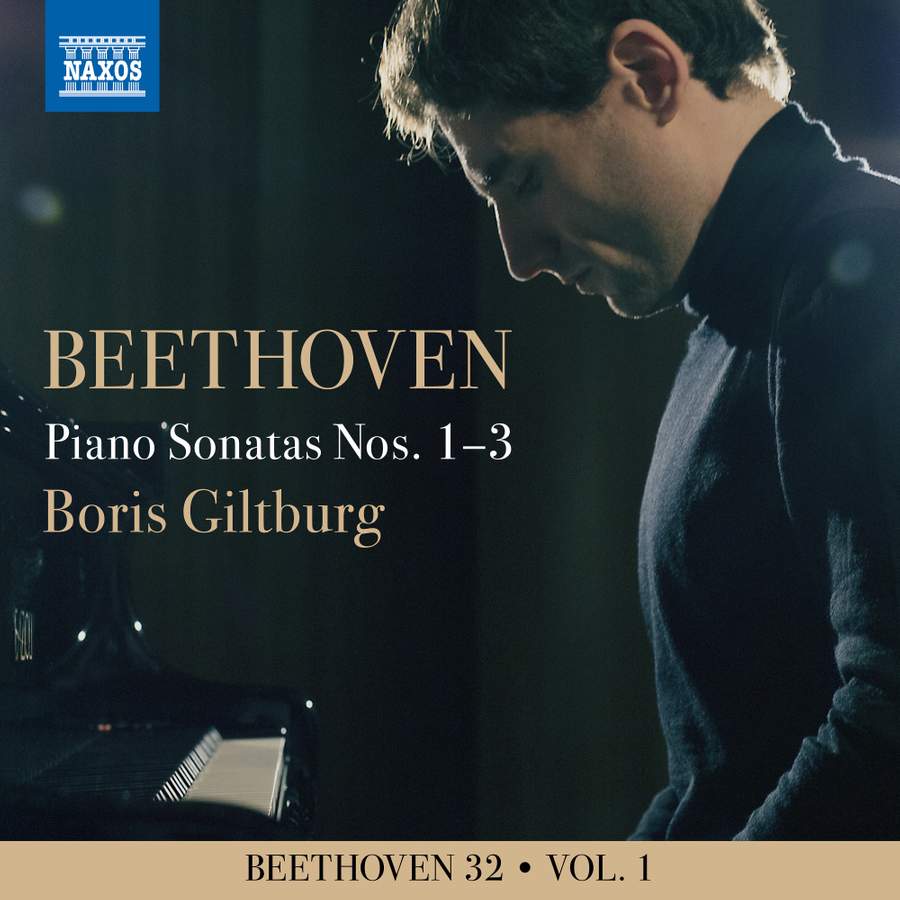 9 70307. BEETHOVEN Piano Sonatas Vol 1 (Boris Giltburg)