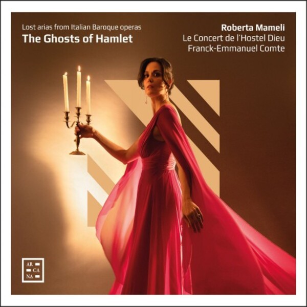 A574. The Ghosts of Hamlet: Lost Arias from Italian Baroque Operas