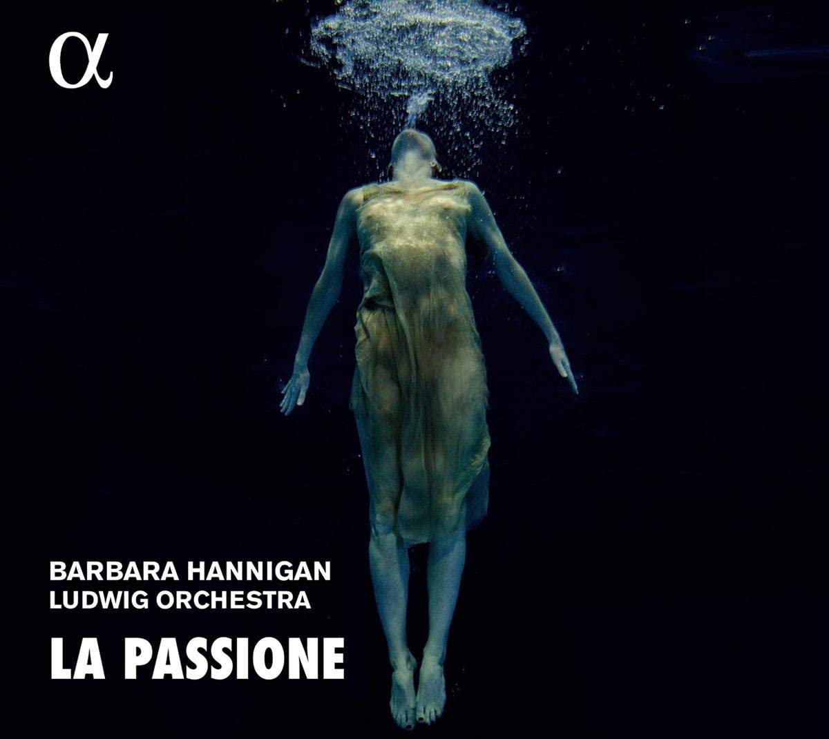 Review of Barbara Hannigan: La Passione