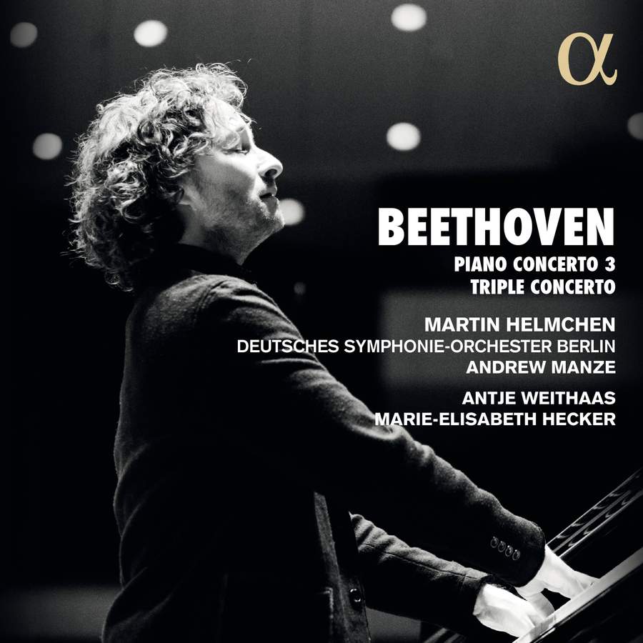 Review of BEETHOVEN Piano Concerto No 3. Triple Concerto (Martin Helmchen)