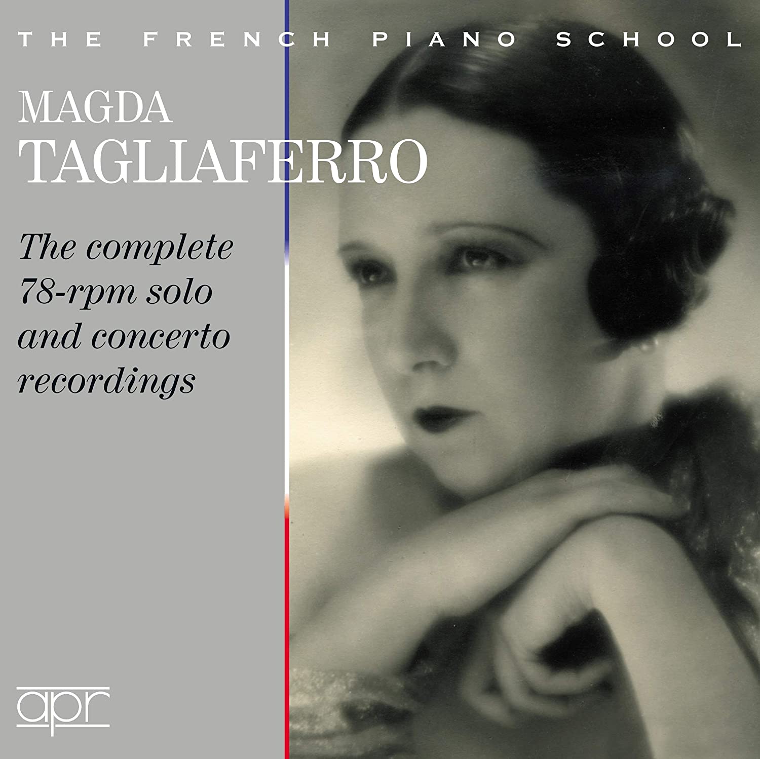 Review of Magda Tagliaferro: The complete 78-rpm solo and concerto recordings