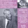 Review of Wagner (Die) Meistersinger von Nürnberg -Excerpts
