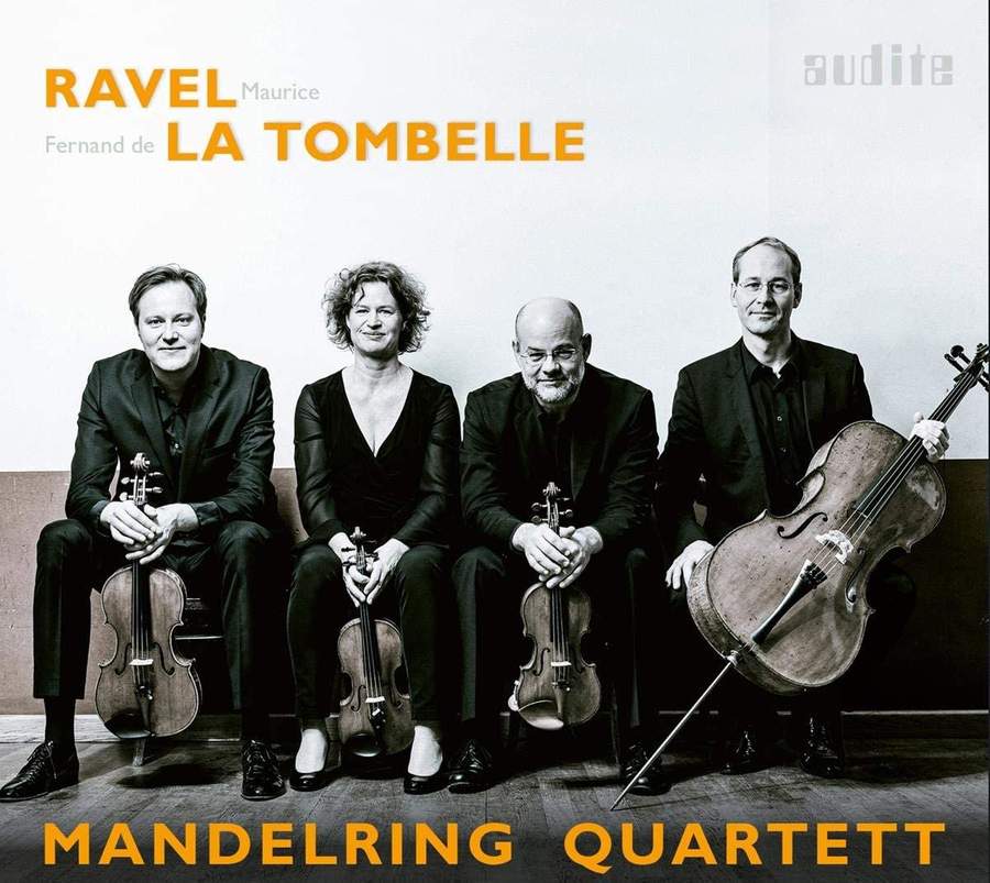 Review of RAVEL; LA TOMBELLE String Quartets (Mandelring Quartet)