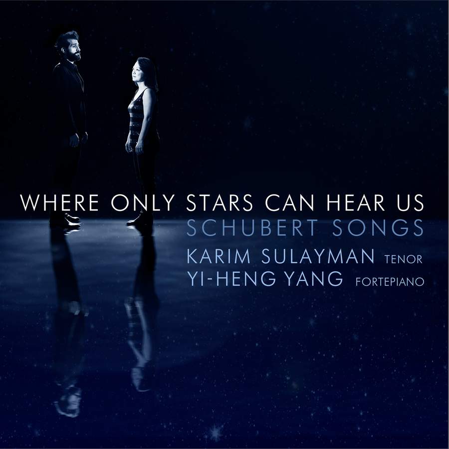 Review of SCHUBERT Songs 'Where only stars can hear us' (Karim Sulayman)