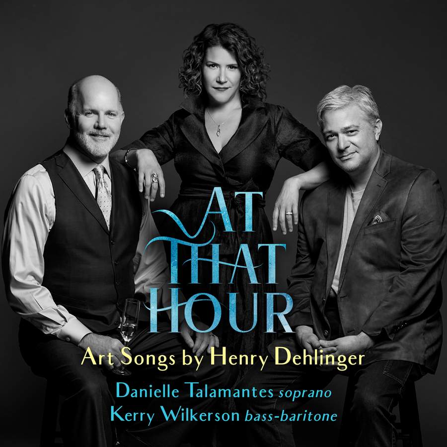 Review of DEHLINGER 'At That Hour' - Art Songs