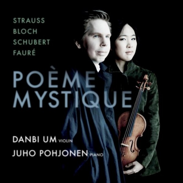 Review of Poème Mystique: Strauss, Bloch, Schubert, Faurè