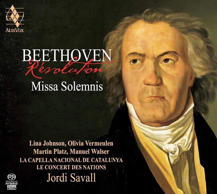 AVSA9956. BEETHOVEN Missa Solemnis (Savall)