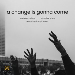 AZICA71365. A Change is Gonna Come (Nicholas Phan)