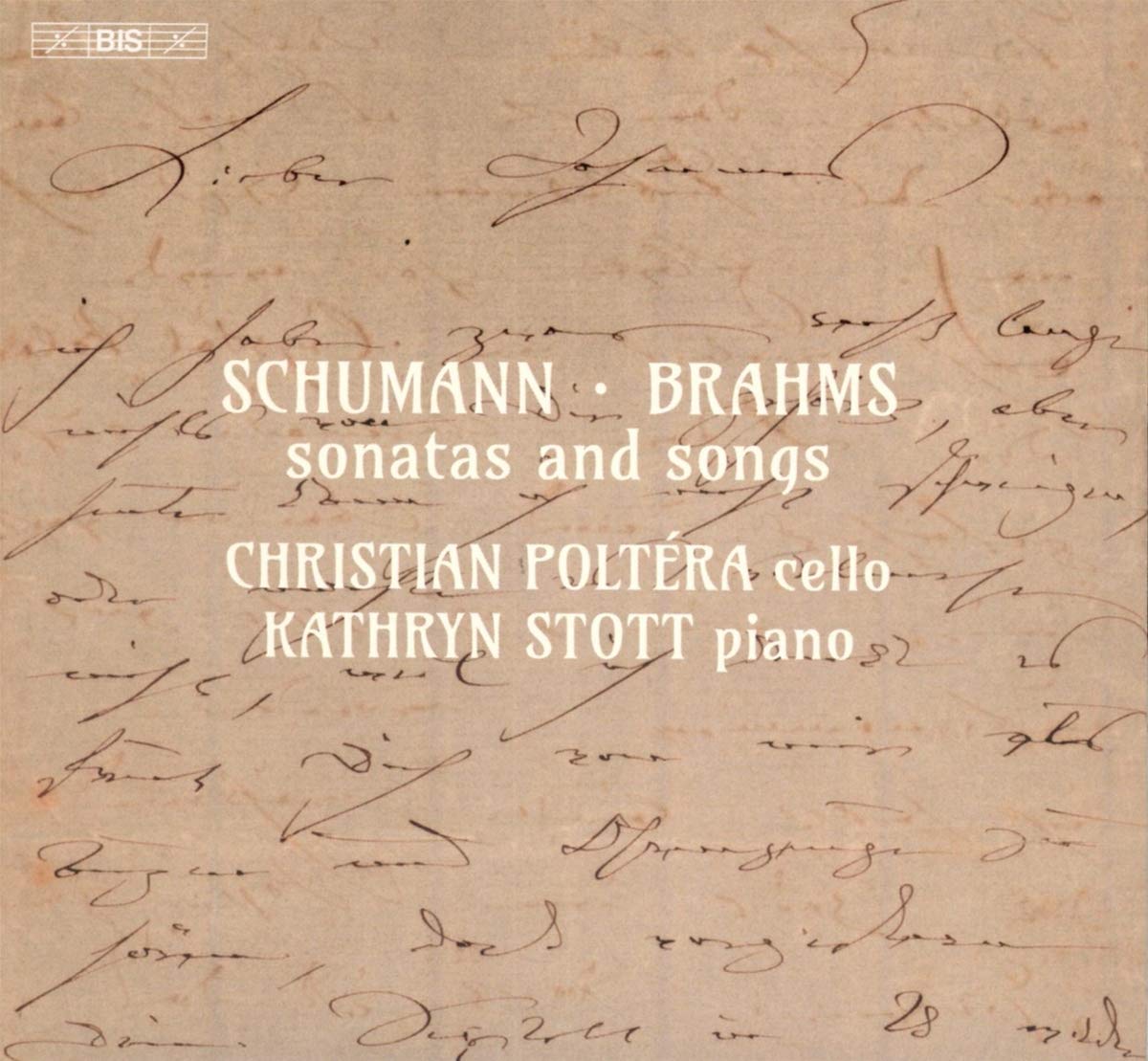 Review of BRAHMS; SCHUMANN Sonatas and Songs (Christian Poltéra)