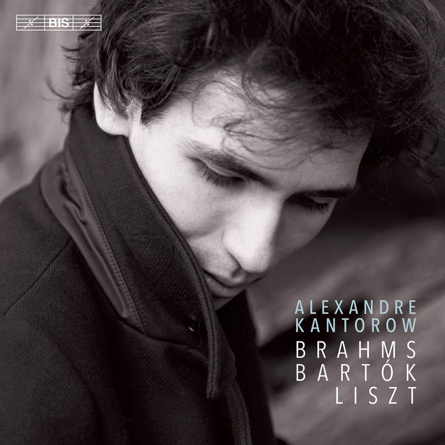 Review of Alexandre Kantorow: Bartók, Brahms, Liszt