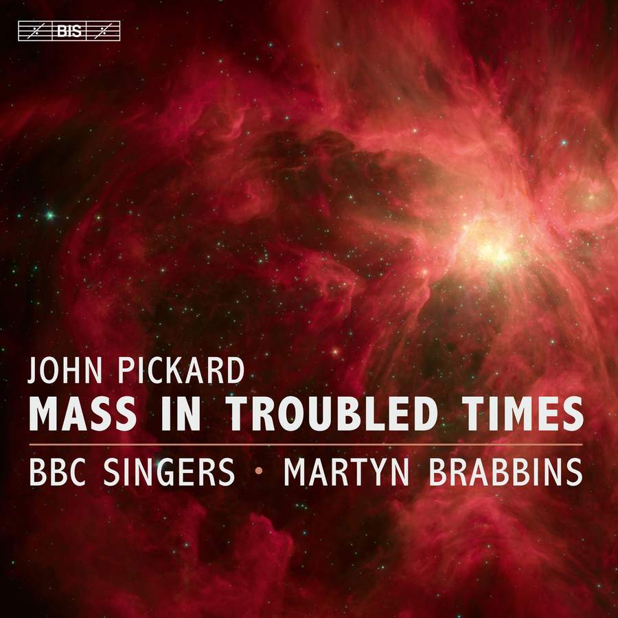 Review of PICKARD Mass in Troubled Times (Brabbins)