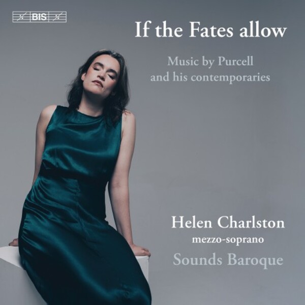 Review of If the Fates Allow: Music By Purcell and his contemporaries (Helen Charlston)