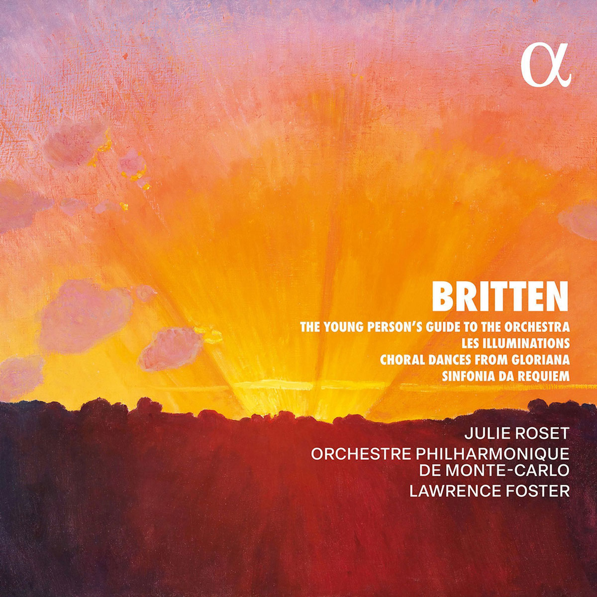 BRITTEN Les Illuminations. Sinfonia da Requiem (Foster) - Gramophone