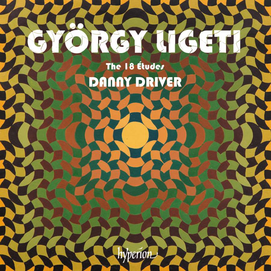 Review of LIGETI Etudes (Danny Driver)